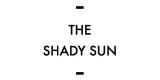 The Shady Sun