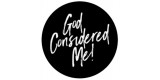 God Considered Me
