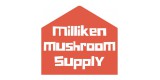 Milliken Mushroom Supply