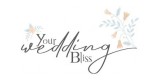 Your Wedding Bliss