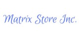 Matrix Store Inc