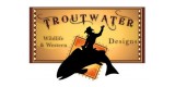 Troutwater Designs