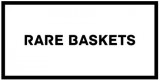 Rare Baskets