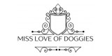 Miss Love Of Doggies