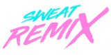 Sweat Remix