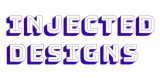 Injected Designs
