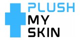 Plush My Skin