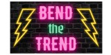 Bend The Trend