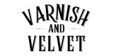 Varnish & Velvet