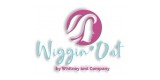 Wiggin Out By Whitney and Company