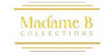 Madame B Collections