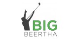 Big Beertha