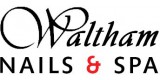Waltham Nails & Spa