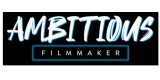 Ambitious Filmmaker