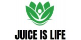 Juice Is Life