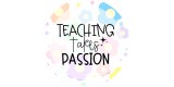 Teaching Takes Passion