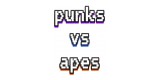 Punks Vs Apes