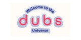 The Dubs Universe