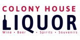 Colony House Liquor