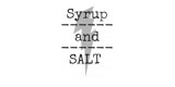 Syrup And Salt