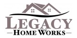 Legacy Home Works