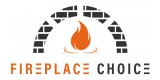 Fireplace Choice