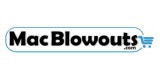 Mac Blowouts