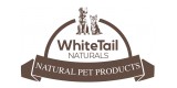 WhiteTail Naturals