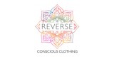 Reverse Conscious Clothing