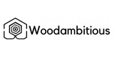 Woodambitious