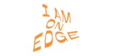 I Am On Edge