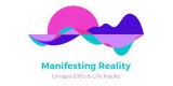 Manifesting Reality