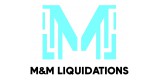M And M Liquidations