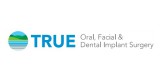 True Oral Surgery Irvine