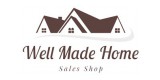 Well Made Home Sales Shop