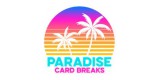 Paradise Card Breaks