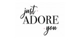 Just Adore You