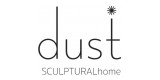 Dust Sculpural Home