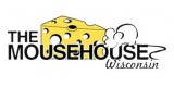 The Mousehouse Cheesehaus