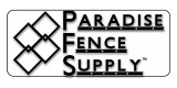 Paradise Fence Supply