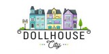Doll House City