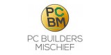 P C Builders Mischief