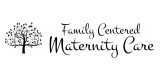 Family Centered Maternity Care