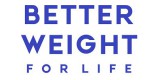 Better Weight for Life