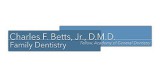Charles F. Betts, Jr., D.M.D. Family Dentistry
