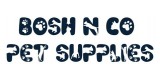 Bosh N Co Pet Supplies