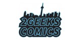 2 Geeks Comics