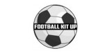 Football Kit Up
