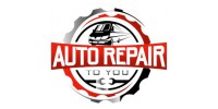 Auto Repair To You