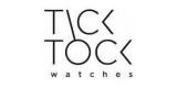 Tick Tock Watches